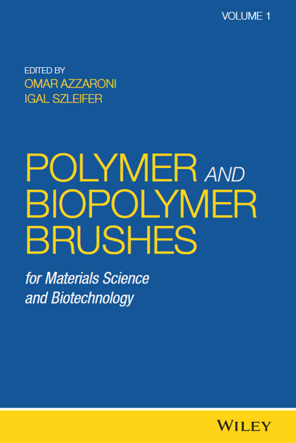 Polymer and Biopolymer Brushes: for Materials Science and Biotechnology for Materials Science and Biotechnology 1st Edition â€“ PDF/EPUB Version Downloadable
