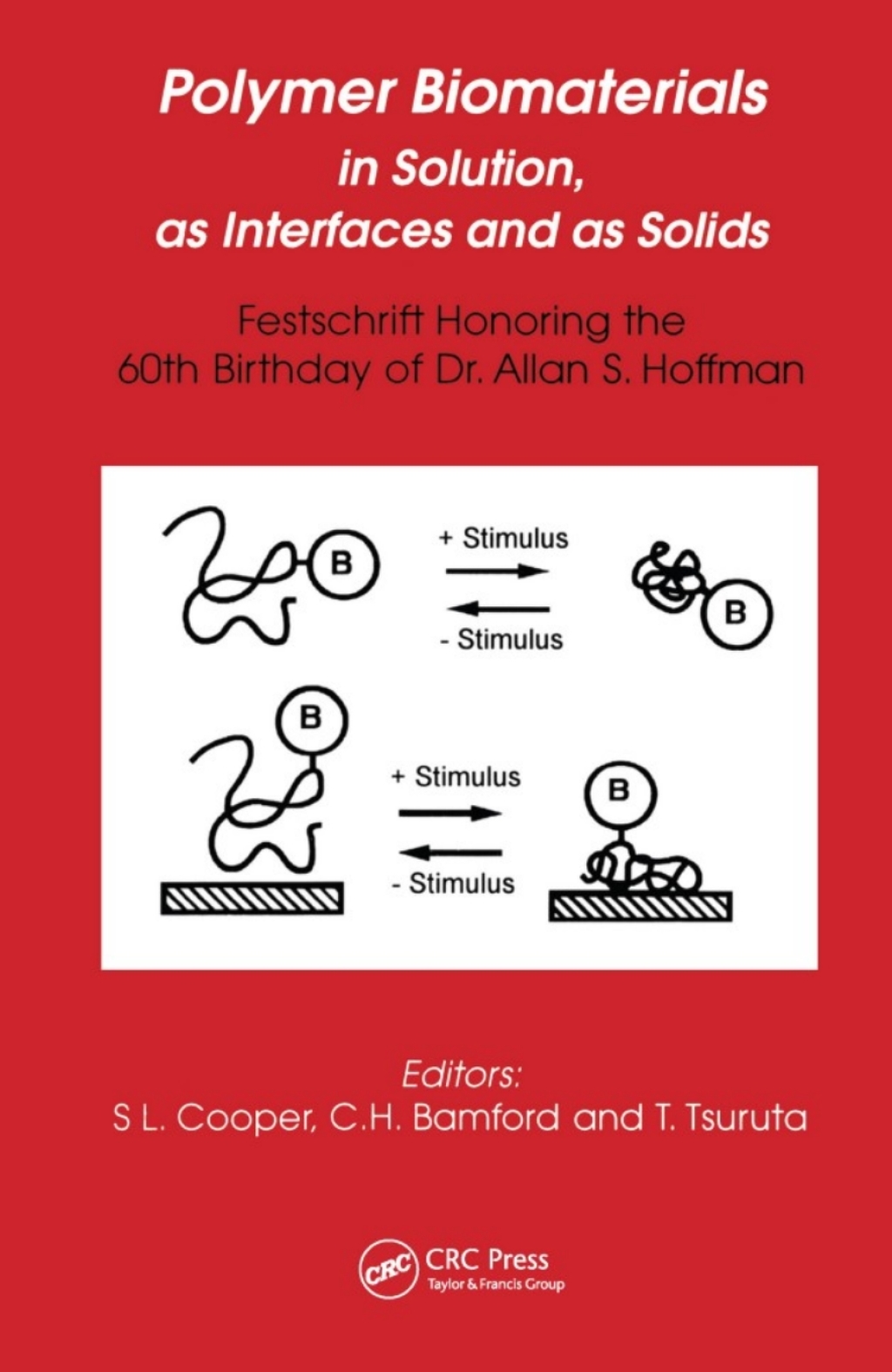 Polymer Biomaterials in Solution, as Interfaces and as Solids A Festschrift Honoring the 60th Birthday of Dr. Allan S. Hoffman 1st Edition â€“ PDF/EPUB Version Downloadable