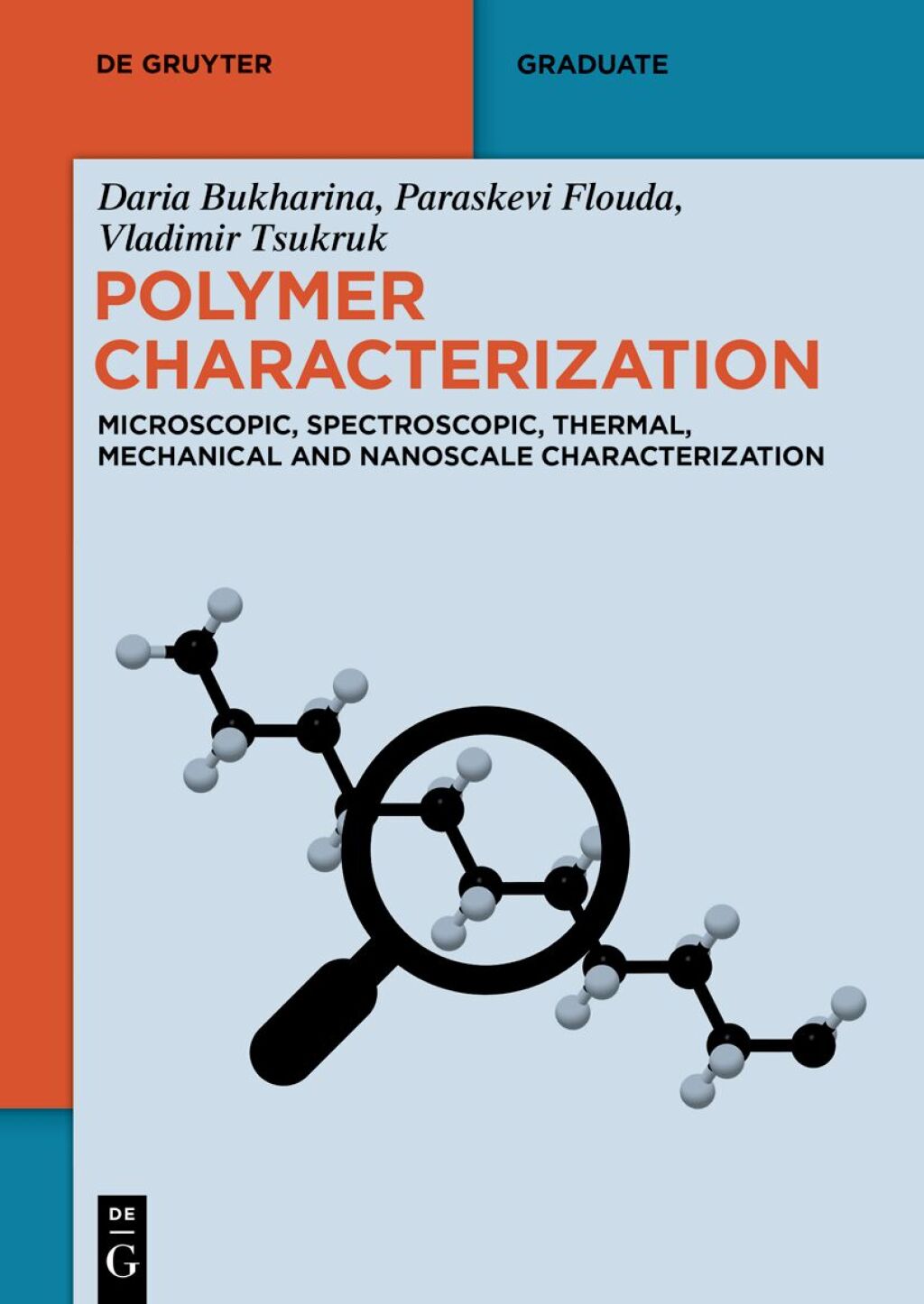 Polymer Characterization Microscopic, Spectroscopic, Thermal, Mechanical and Nanoscale Characterization 1st Edition â€“ PDF/EPUB Version Downloadable