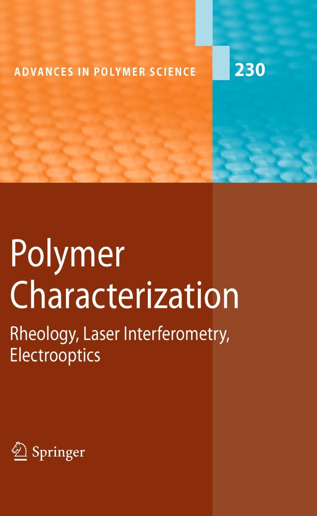 Polymer Characterization Rheology, Laser Interferometry, Electrooptics 1st Edition â€“ PDF/EPUB Version Downloadable