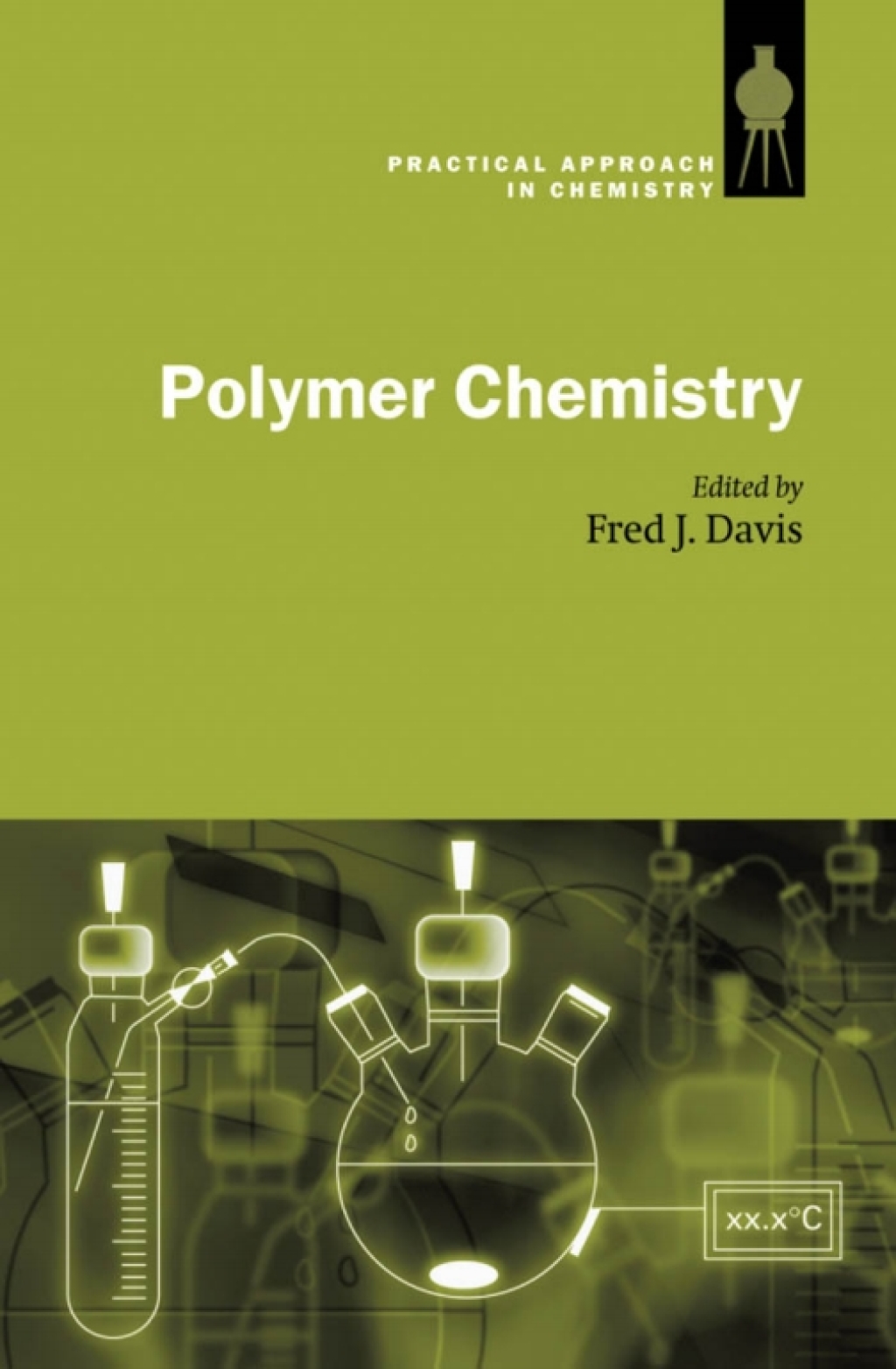 Polymer Chemistry A Practical Approach 1st Edition â€“ PDF/EPUB Version Downloadable
