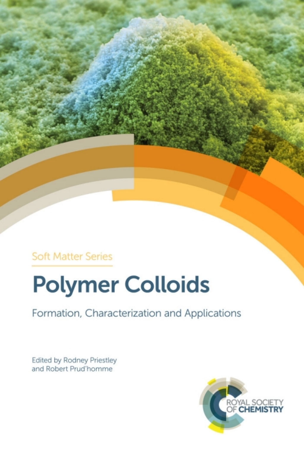 Polymer Colloids Formation, Characterization and Applications 1st Edition â€“ PDF/EPUB Version Downloadable