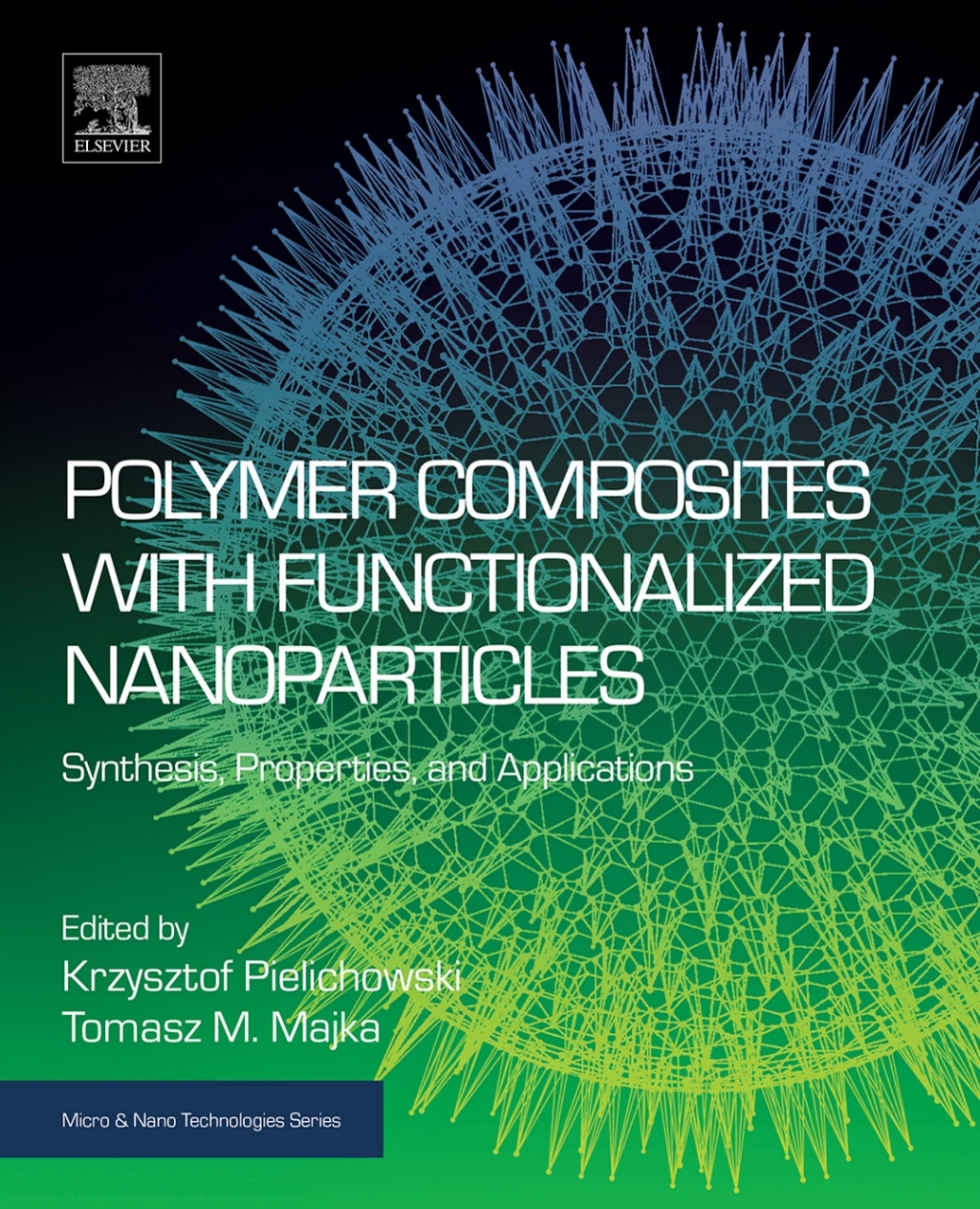 Polymer Composites with Functionalized Nanoparticles Synthesis, Properties, and Applications  â€“ PDF/EPUB Version Downloadable