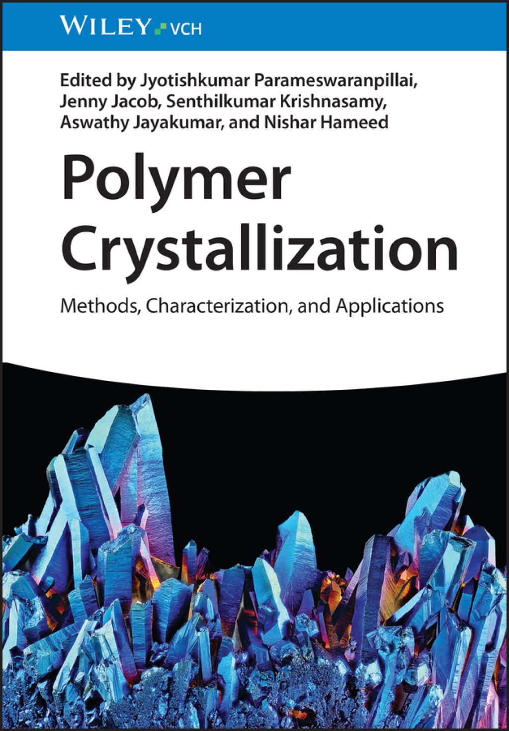 Polymer Crystallization Methods, Characterization, and Applications 1st Edition â€“ PDF/EPUB Version Downloadable