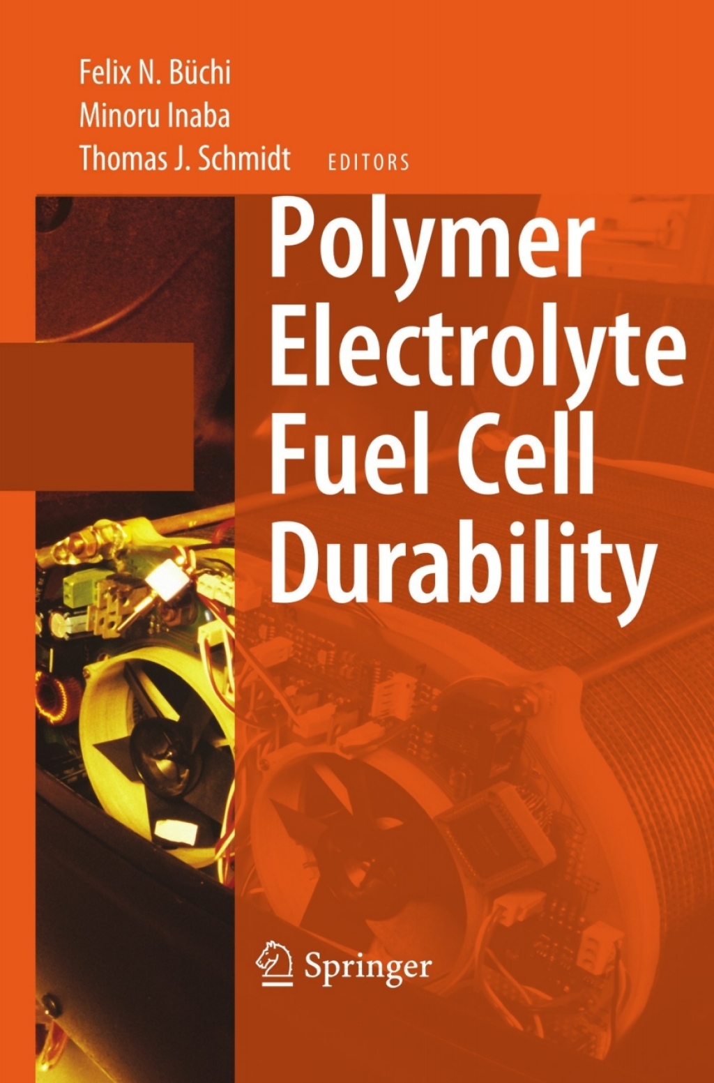 Polymer Electrolyte Fuel Cell Durability 1st Edition â€“ PDF/EPUB Version Downloadable