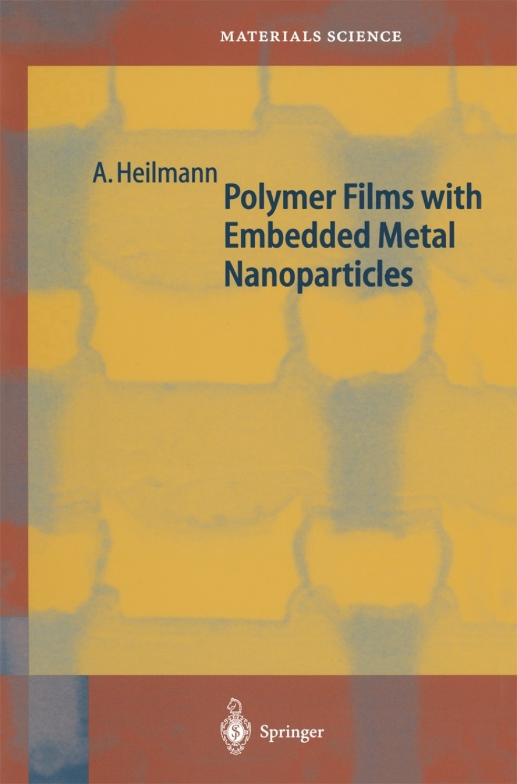 Polymer Films with Embedded Metal Nanoparticles  â€“ PDF/EPUB Version Downloadable