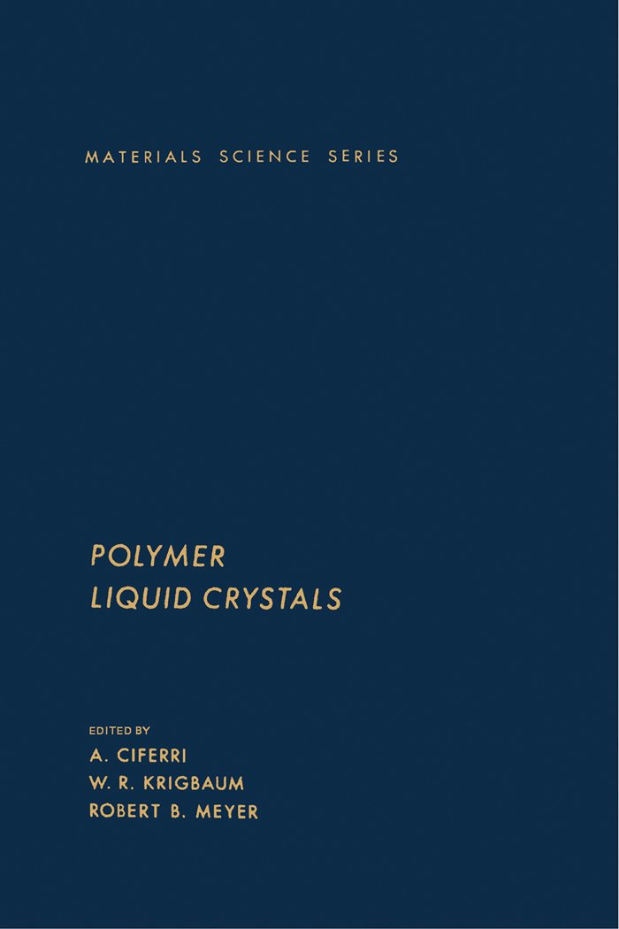 Polymer Liquid Crystals (Materials science and technology series) – PDF ...