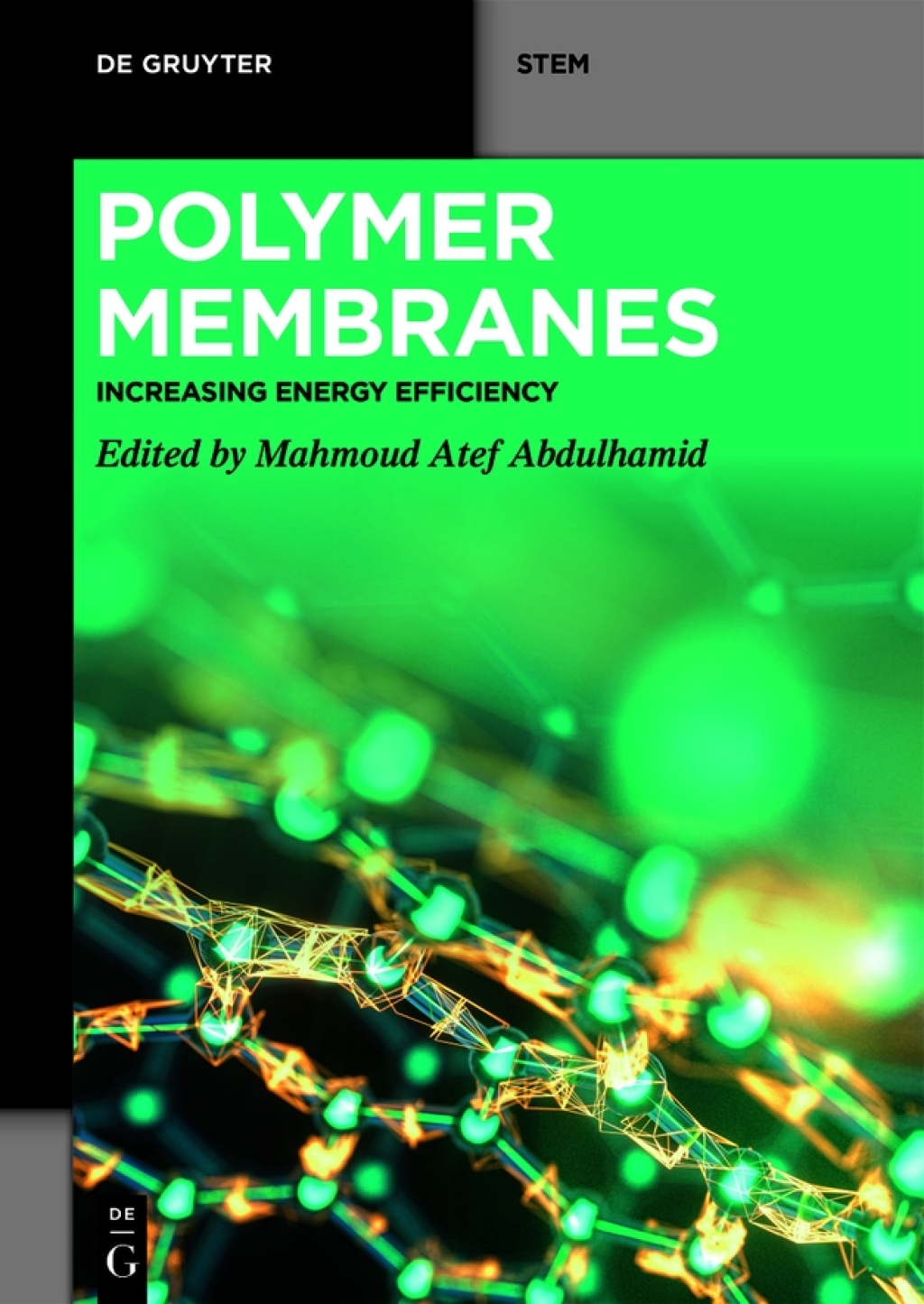 Polymer Membranes Increasing Energy Efficiency 1st Edition â€“ PDF/EPUB Version Downloadable