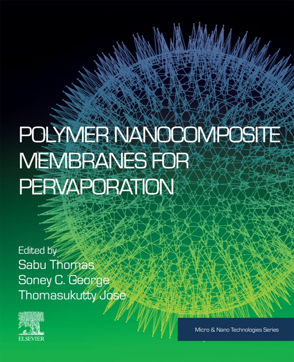 Polymer Nanocomposite Membranes for Pervaporation 1st Edition â€“ PDF/EPUB Version Downloadable