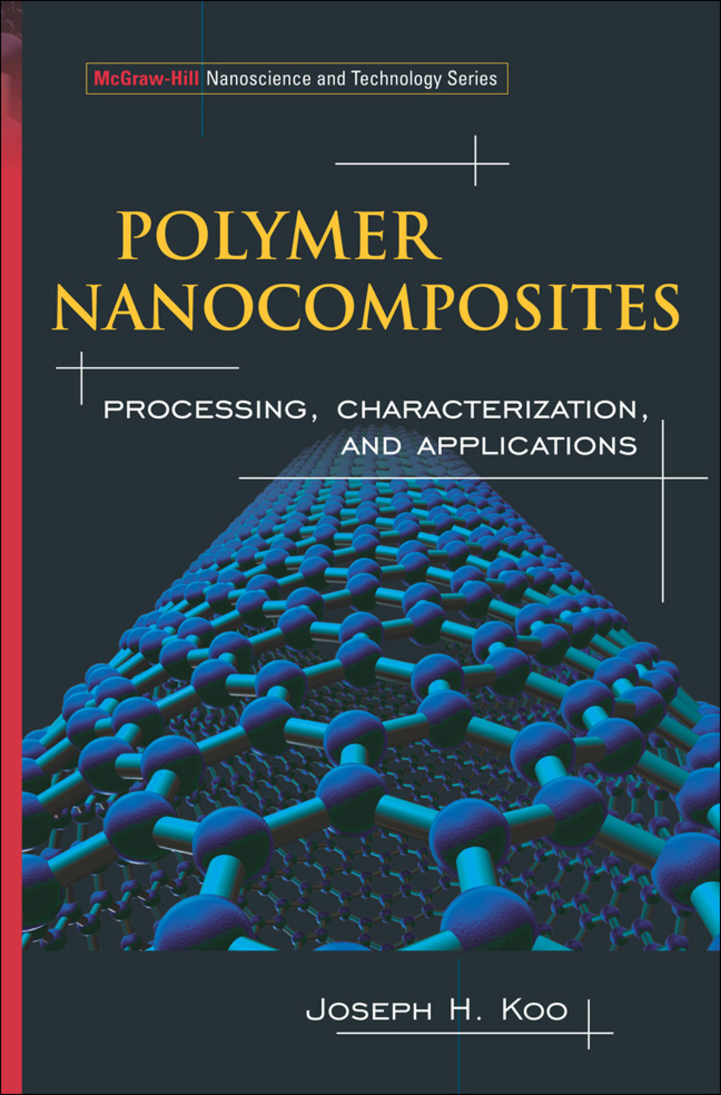 Polymer Nanocomposites Processing, Characterization, And Applications 1st Edition â€“ PDF/EPUB Version Downloadable