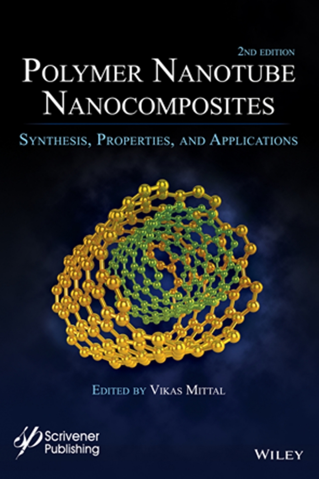 Polymer Nanotubes Nanocomposites Synthesis, Properties and Applications 2nd Edition â€“ PDF/EPUB Version Downloadable