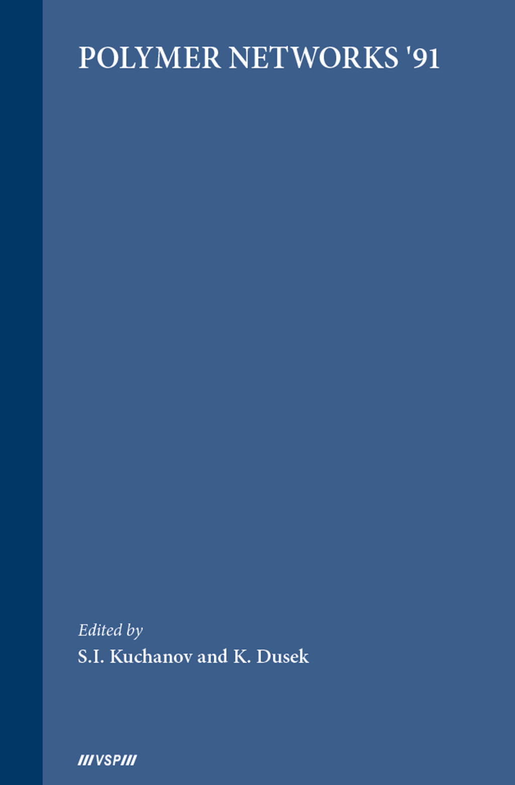 Polymer Networks '91 1st Edition â€“ PDF/EPUB Version Downloadable