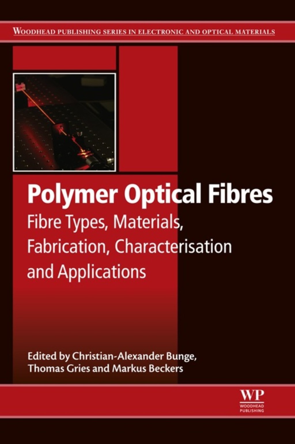 Polymer Optical Fibres Fibre Types, Materials, Fabrication, Characterisation and Applications  â€“ PDF/EPUB Version Downloadable