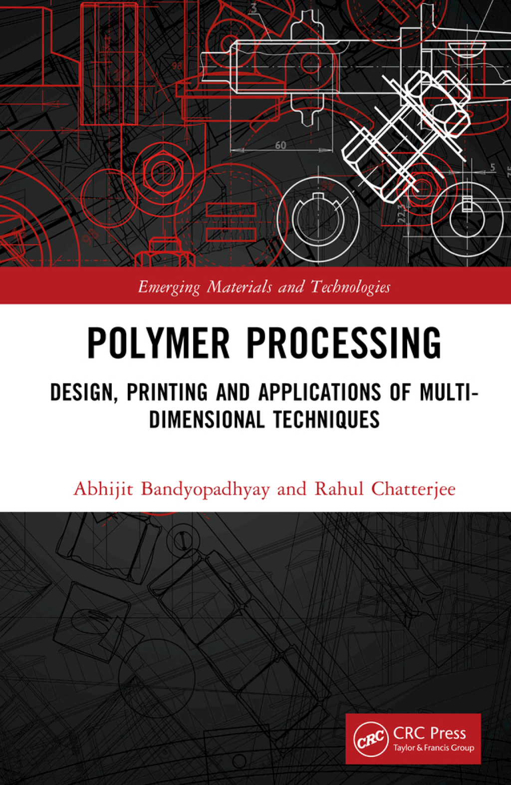 Polymer Processing Design, Printing and Applications of Multi-Dimensional Techniques 1st Edition â€“ PDF/EPUB Version Downloadable