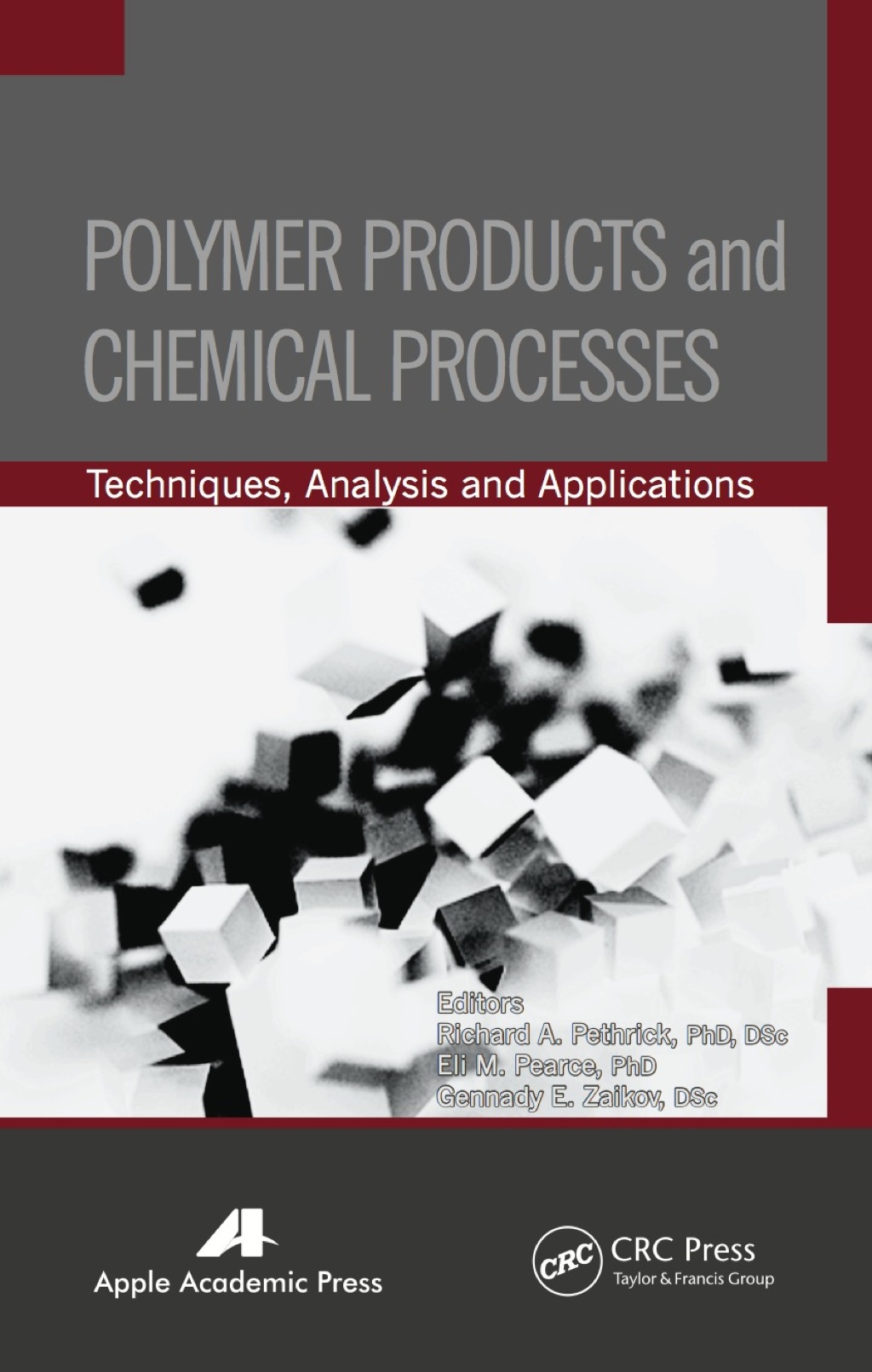 Polymer Products and Chemical Processes Techniques, Analysis, and Applications 1st Edition â€“ PDF/EPUB Version Downloadable