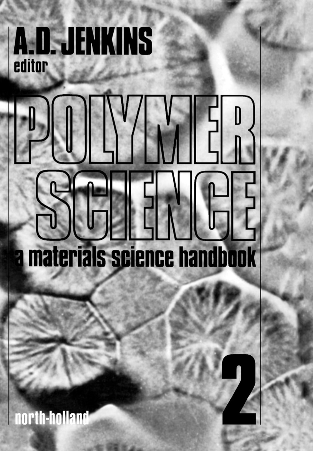Polymer Science A Materials Science Handbook  â€“ PDF/EPUB Version Downloadable
