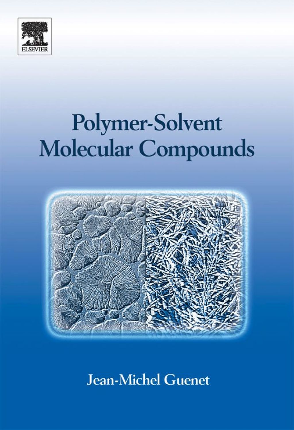 Polymer-Solvent Molecular Compounds  â€“ PDF/EPUB Version Downloadable