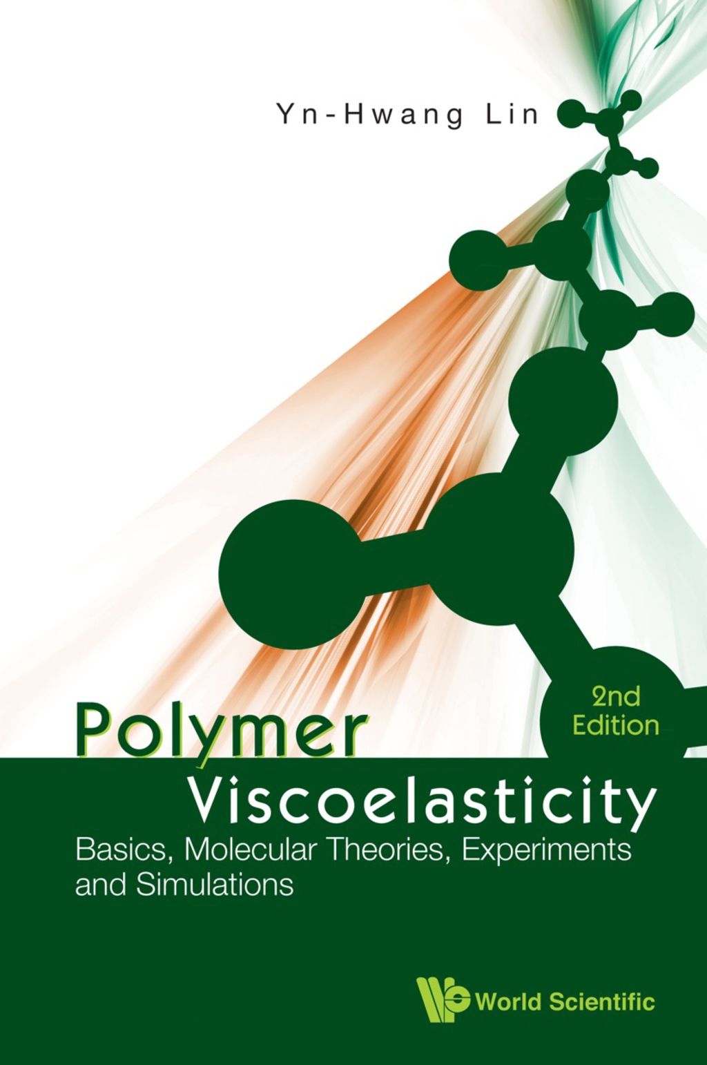 Polymer Viscoelasticity: Basics, Molecular Theories, Experiments And Simulations (2nd Edition) 2nd Edition â€“ PDF/EPUB Version Downloadable