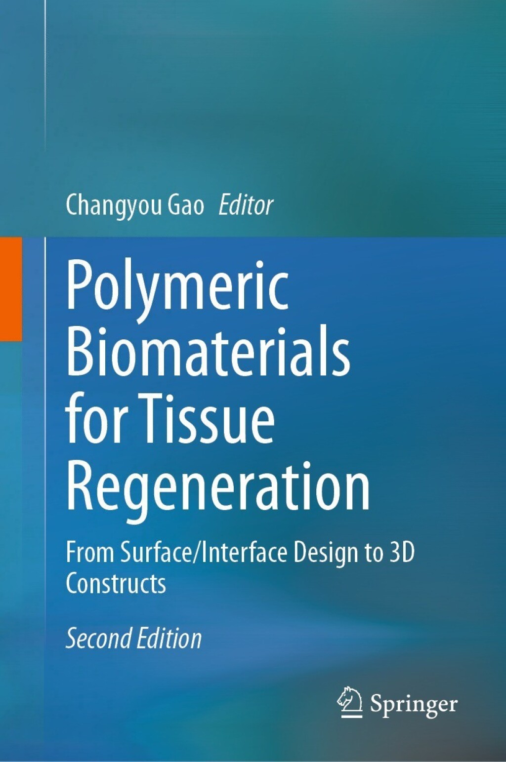 Polymeric Biomaterials for Tissue Regeneration From Surface/Interface Design to 3D Constructs 2nd Edition â€“ PDF/EPUB Version Downloadable