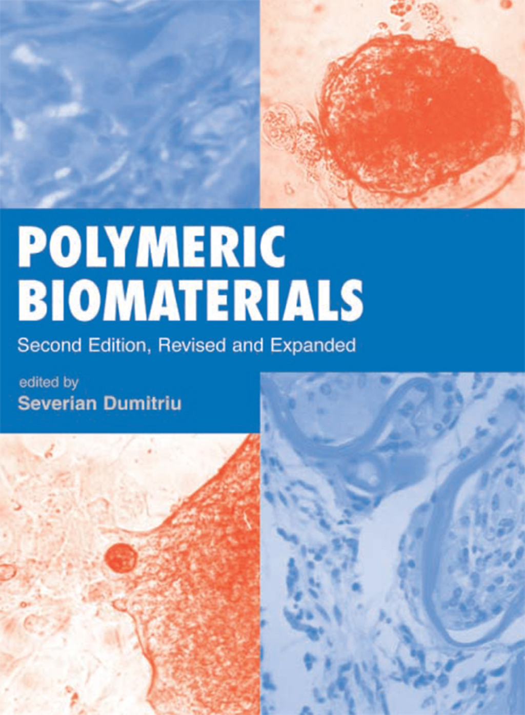Polymeric Biomaterials, Revised and Expanded 2nd Edition â€“ PDF/EPUB Version Downloadable