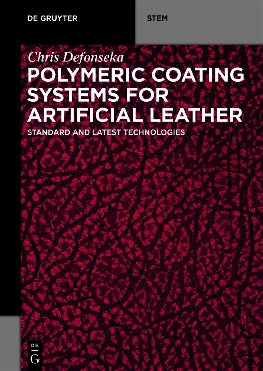 Polymeric Coating Systems for Artificial Leather Standard and Latest Technologies 1st Edition â€“ PDF/EPUB Version Downloadable