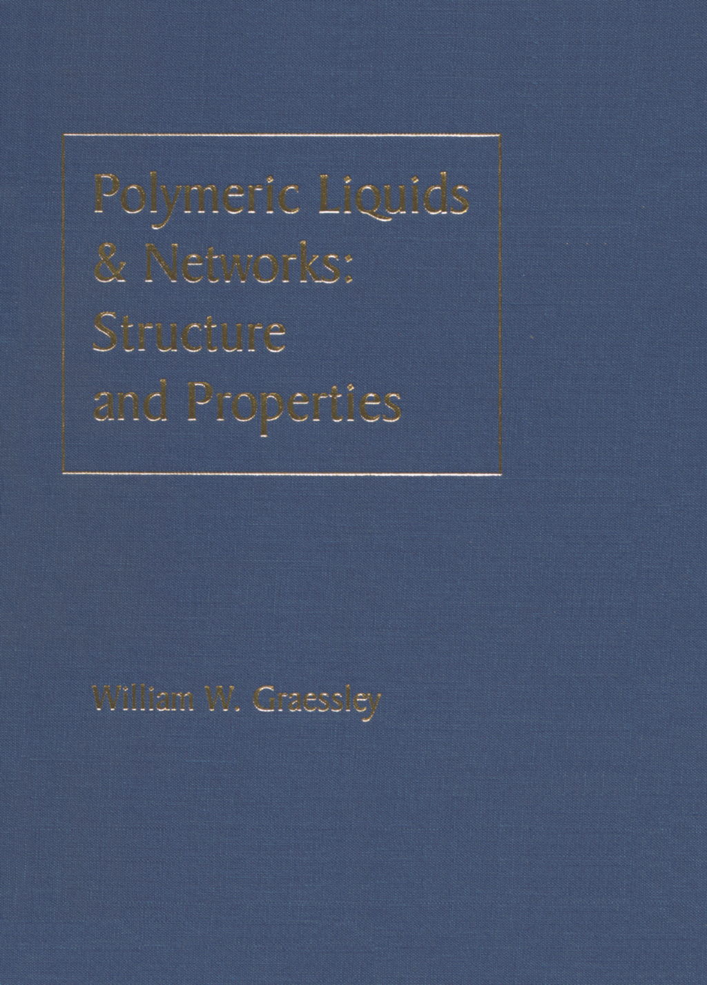 Polymeric Liquids & Networks Structure and Properties 1st Edition â€“ PDF/EPUB Version Downloadable