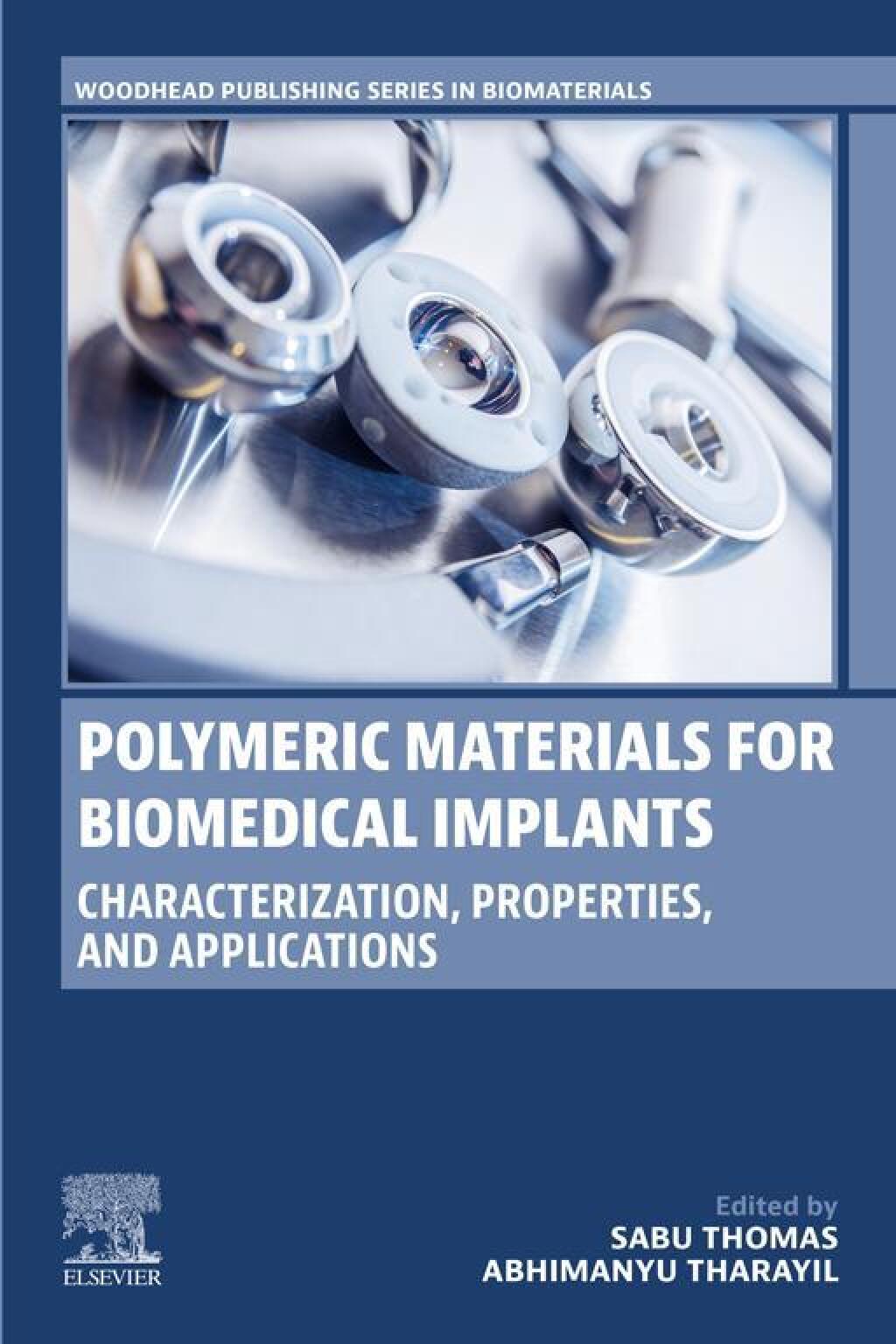 Polymeric Materials for Biomedical Implants Characterization, Properties, and Applications 1st Edition â€“ PDF/EPUB Version Downloadable