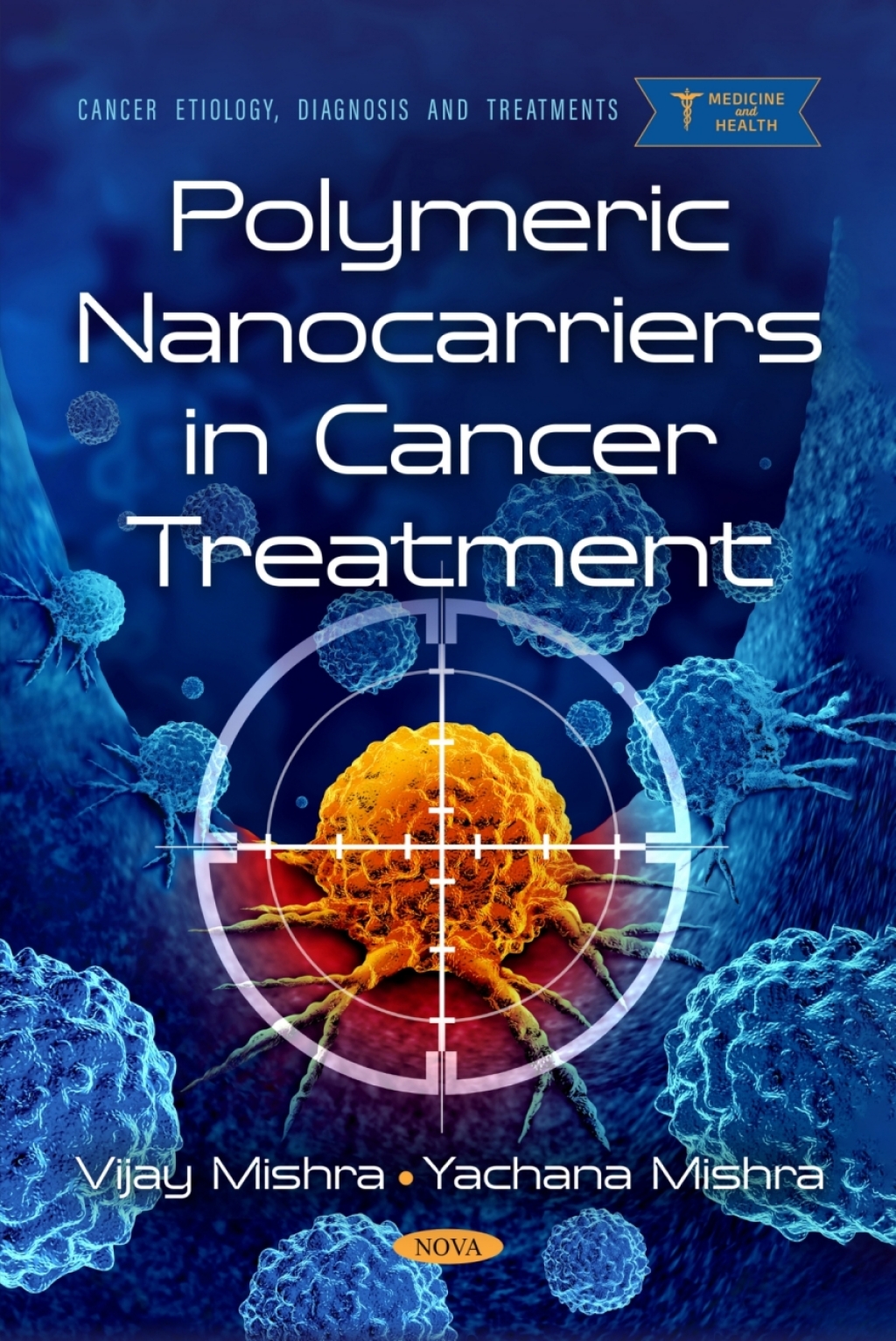 Polymeric Nanocarriers in Cancer Treatment  â€“ PDF/EPUB Version Downloadable