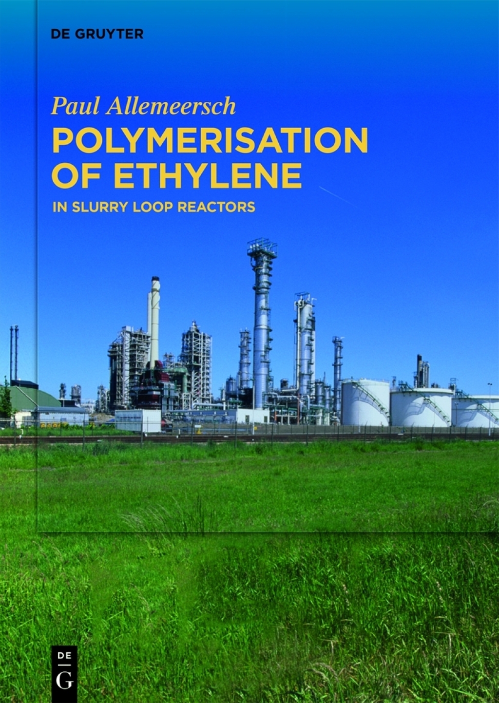 Polymerisation of Ethylene In Slurry Loop Reactors 1st Edition â€“ PDF/EPUB Version Downloadable