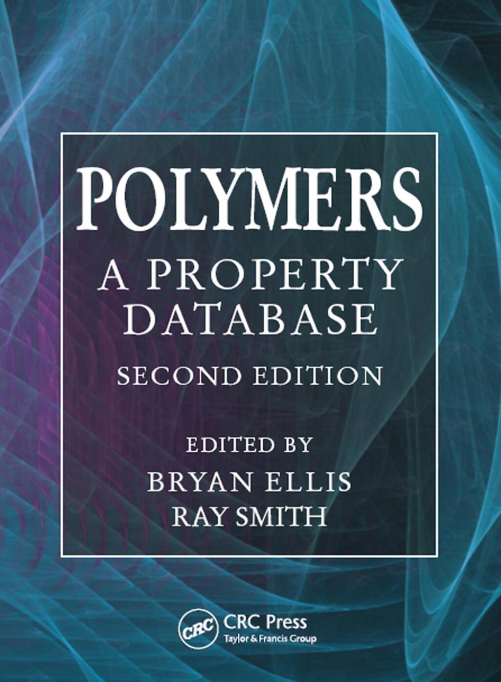 Polymers A Property Database, Second Edition 2nd Edition â€“ PDF/EPUB Version Downloadable