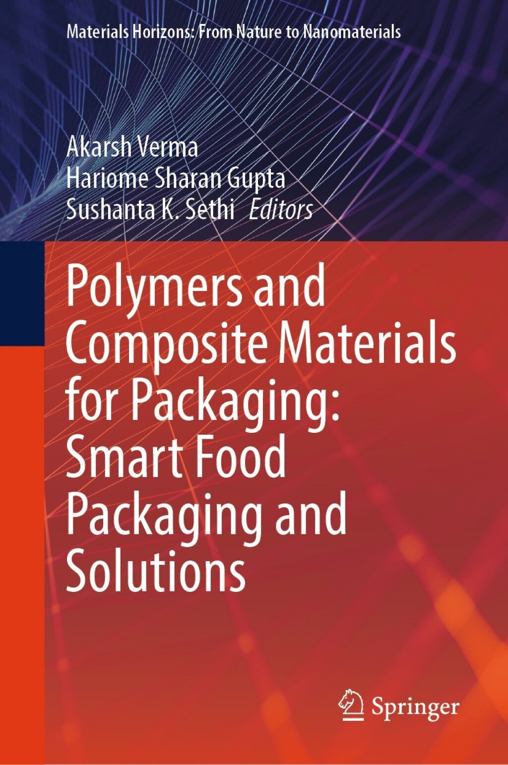 Polymers and Composite Materials for Packaging: Smart Food Packaging and Solutions  â€“ PDF/EPUB Version Downloadable