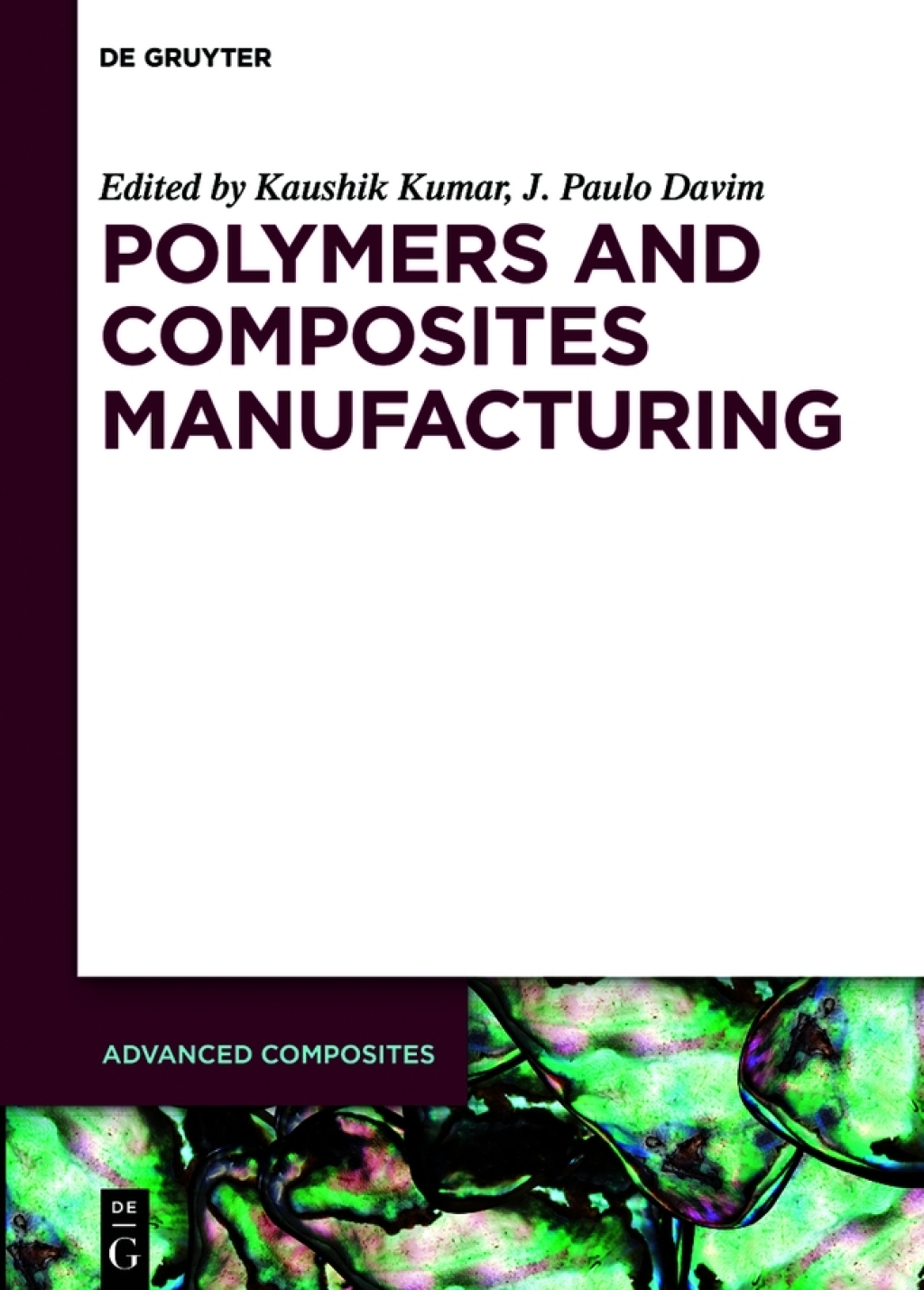 Polymers and Composites Manufacturing 1st Edition â€“ PDF/EPUB Version Downloadable
