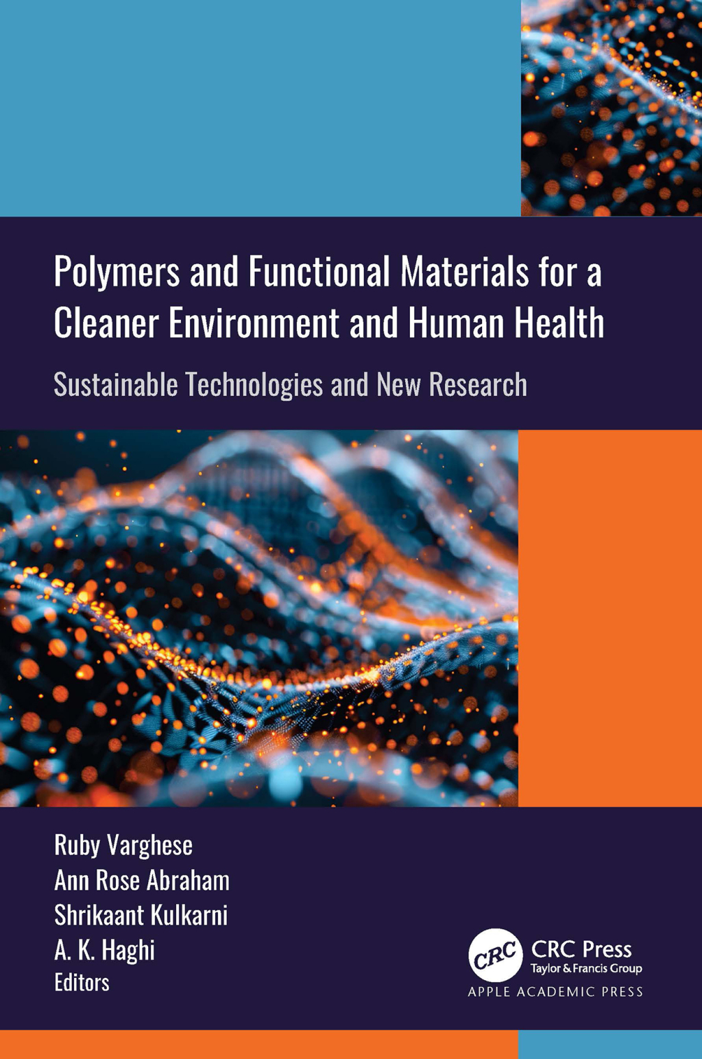 Polymers and Functional Materials for a Cleaner Environment and Human Health Sustainable Technologies and New Research 1st Edition â€“ PDF/EPUB Version Downloadable