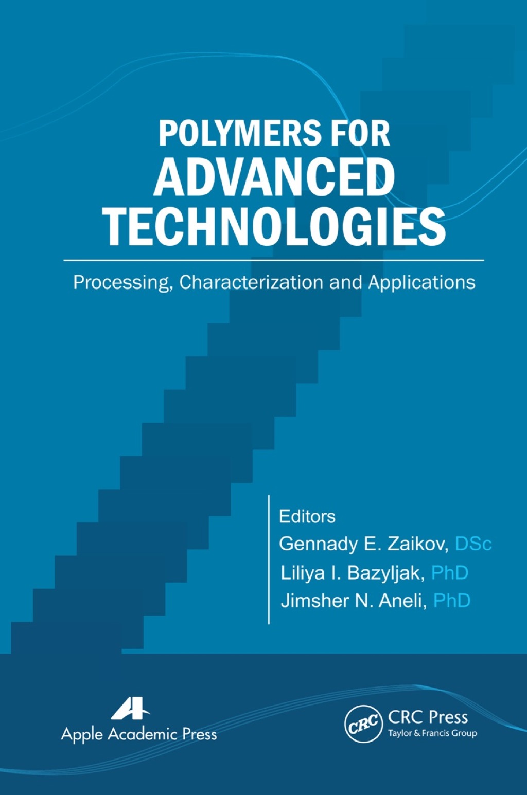 Polymers for Advanced Technologies Processing, Characterization and Applications 1st Edition â€“ PDF/EPUB Version Downloadable