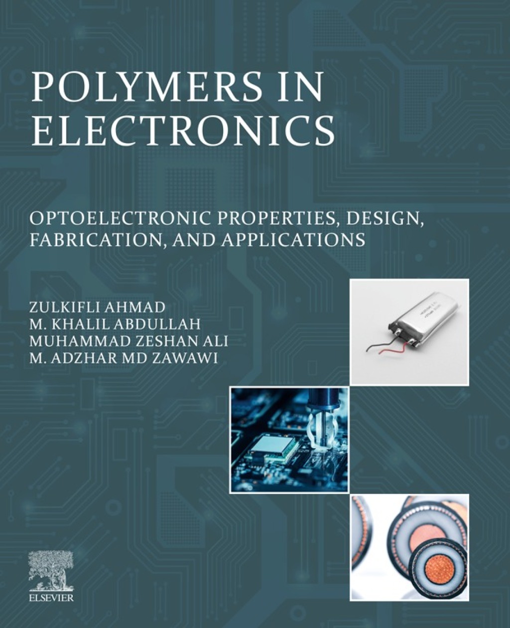 Polymers in Electronics Optoelectronic Properties, Design, Fabrication, and Applications 1st Edition â€“ PDF/EPUB Version Downloadable
