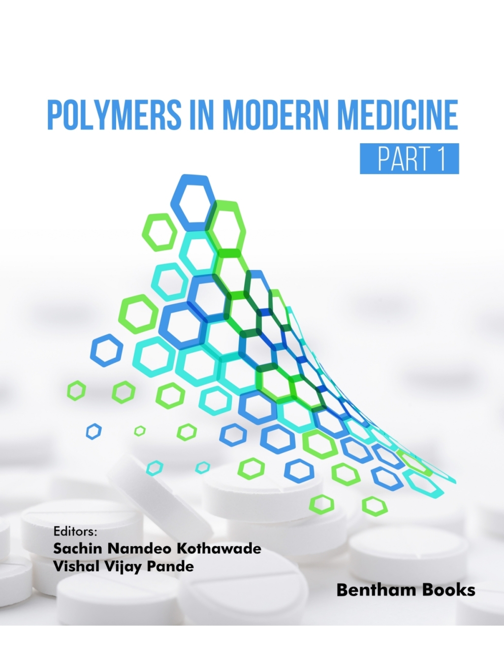Polymers in Modern Medicine (Part 1) 1st Edition â€“ PDF/EPUB Version Downloadable
