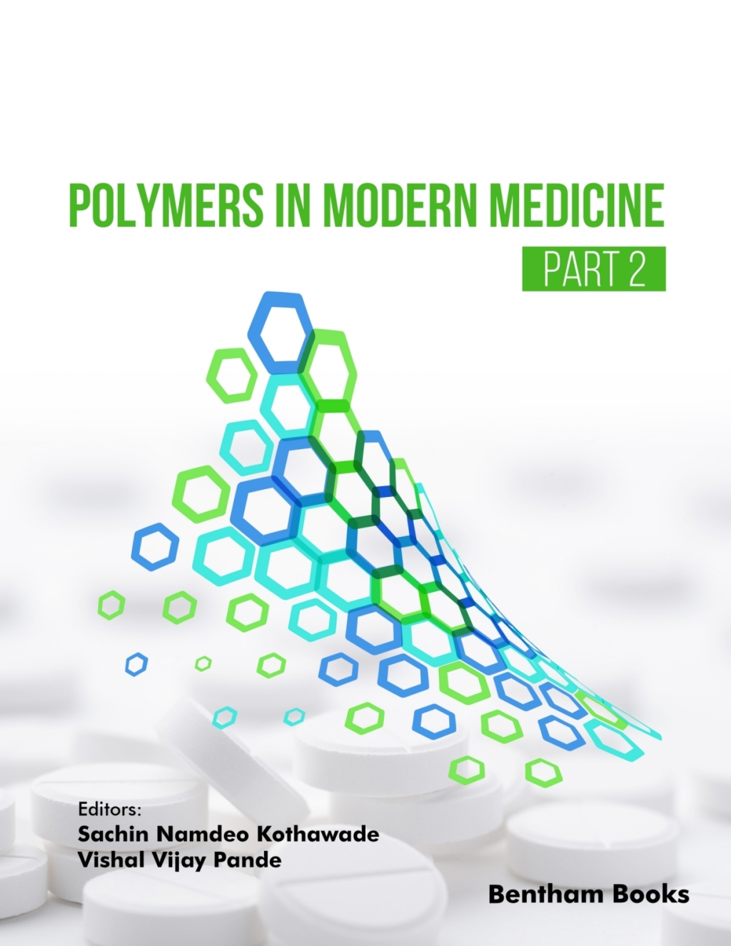 Polymers in Modern Medicine (Part 2) 1st Edition â€“ PDF/EPUB Version Downloadable