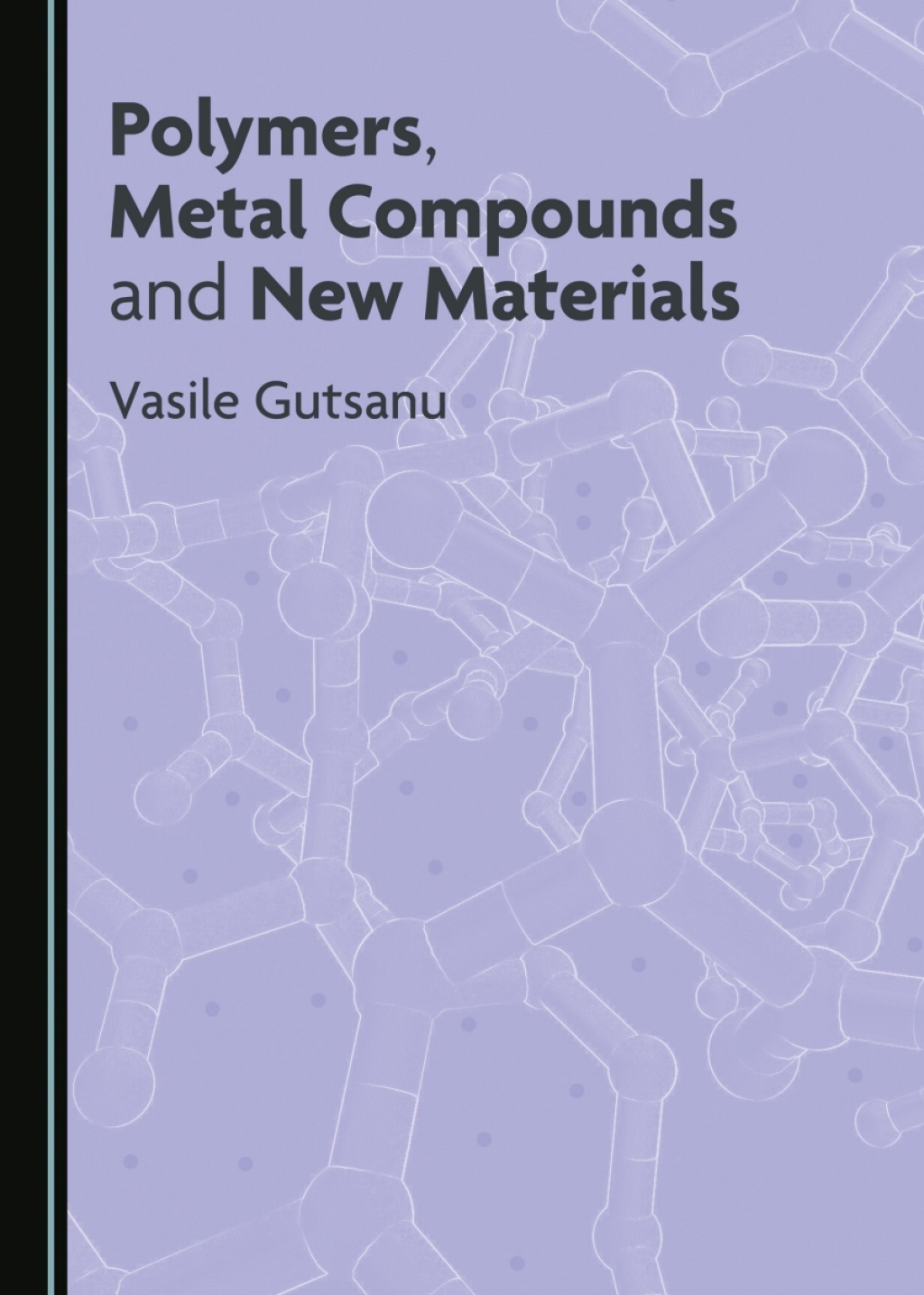 Polymers, Metal Compounds and New Materials 1st Edition â€“ PDF/EPUB Version Downloadable