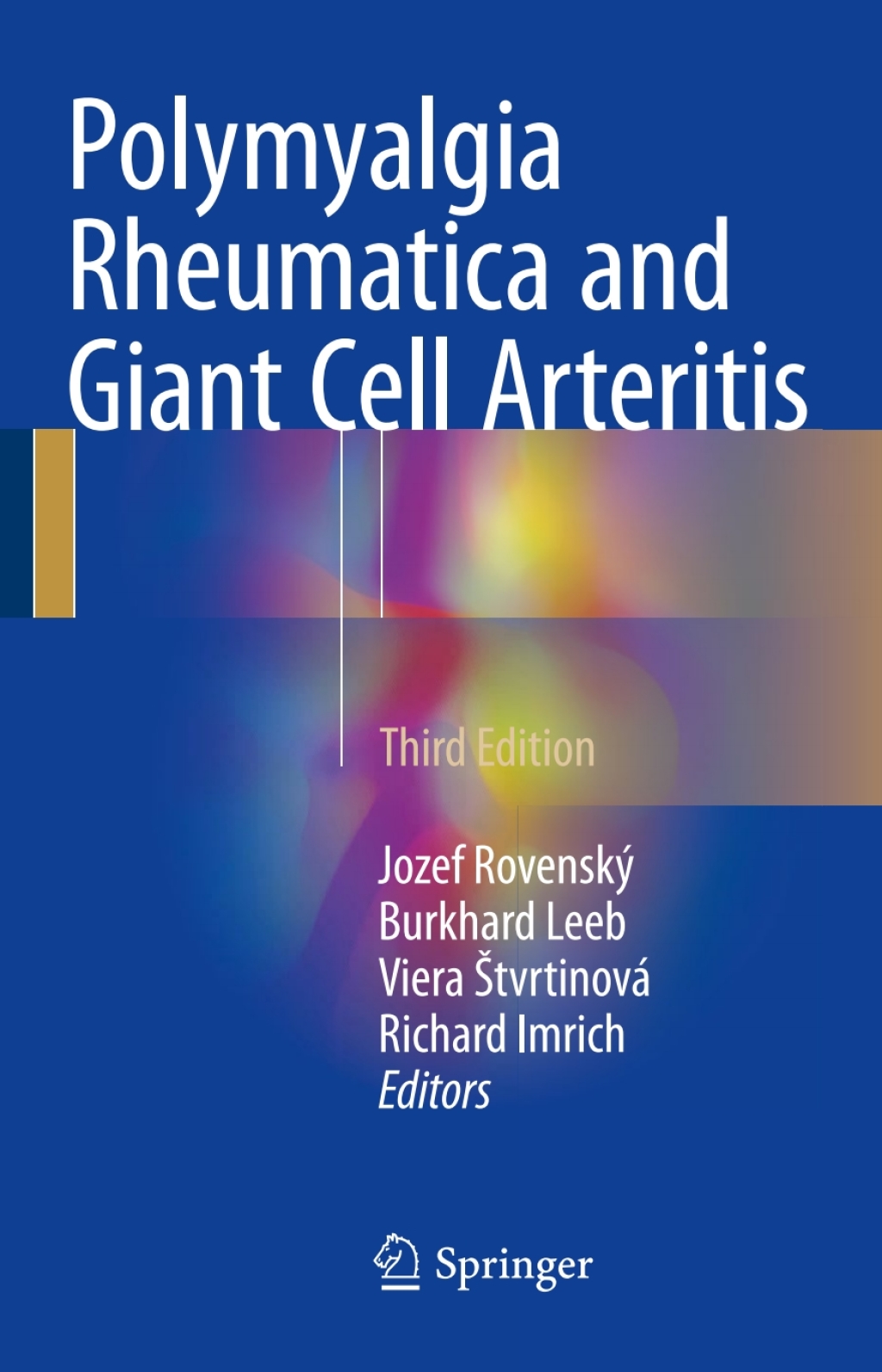 Polymyalgia Rheumatica and Giant Cell Arteritis 3rd Edition â€“ PDF/EPUB Version Downloadable
