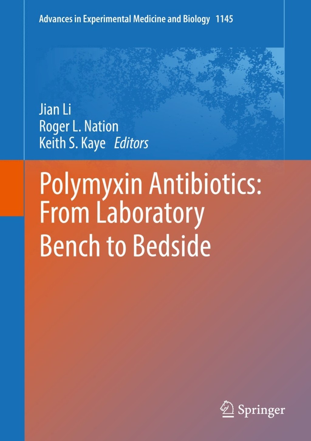 Polymyxin Antibiotics: From Laboratory Bench to Bedside  â€“ PDF/EPUB Version Downloadable