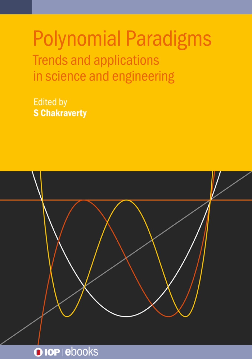 Polynomial Paradigms Trends and applications in science and engineering  â€“ PDF/EPUB Version Downloadable