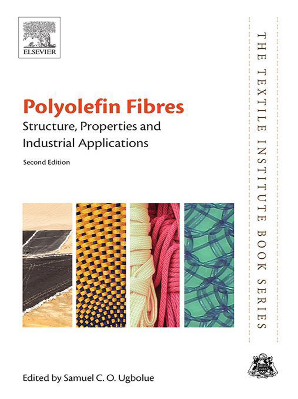 Polyolefin Fibres Structure, Properties and Industrial Applications 2nd Edition â€“ PDF/EPUB Version Downloadable