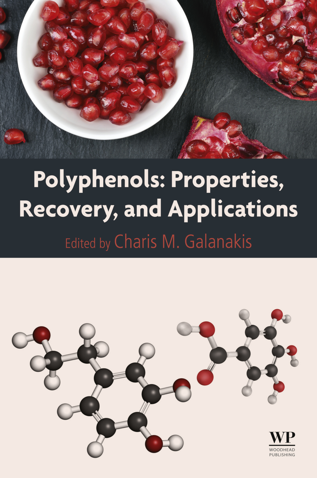 Polyphenols: Properties, Recovery, and Applications  â€“ PDF/EPUB Version Downloadable