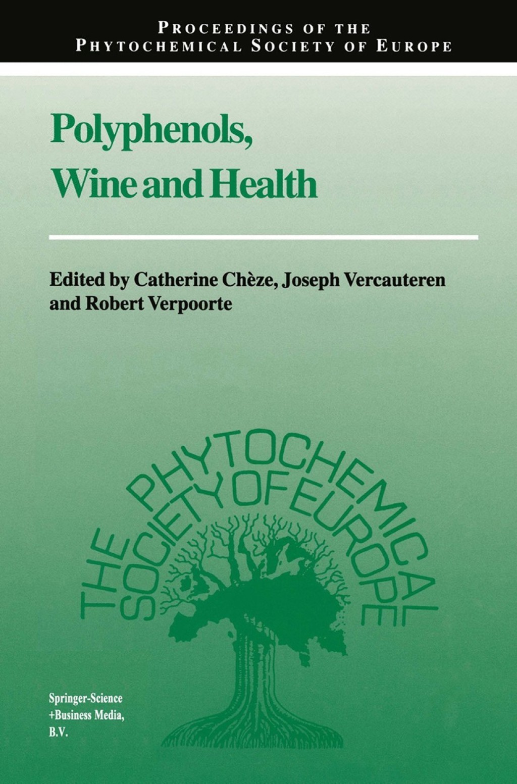 Polyphenols, Wine and Health Proceedings of the Phytochemical Society of Europe, Bordeaux, France, 14thâ€“16th April, 1999 1st Edition â€“ PDF/EPUB Version Downloadable