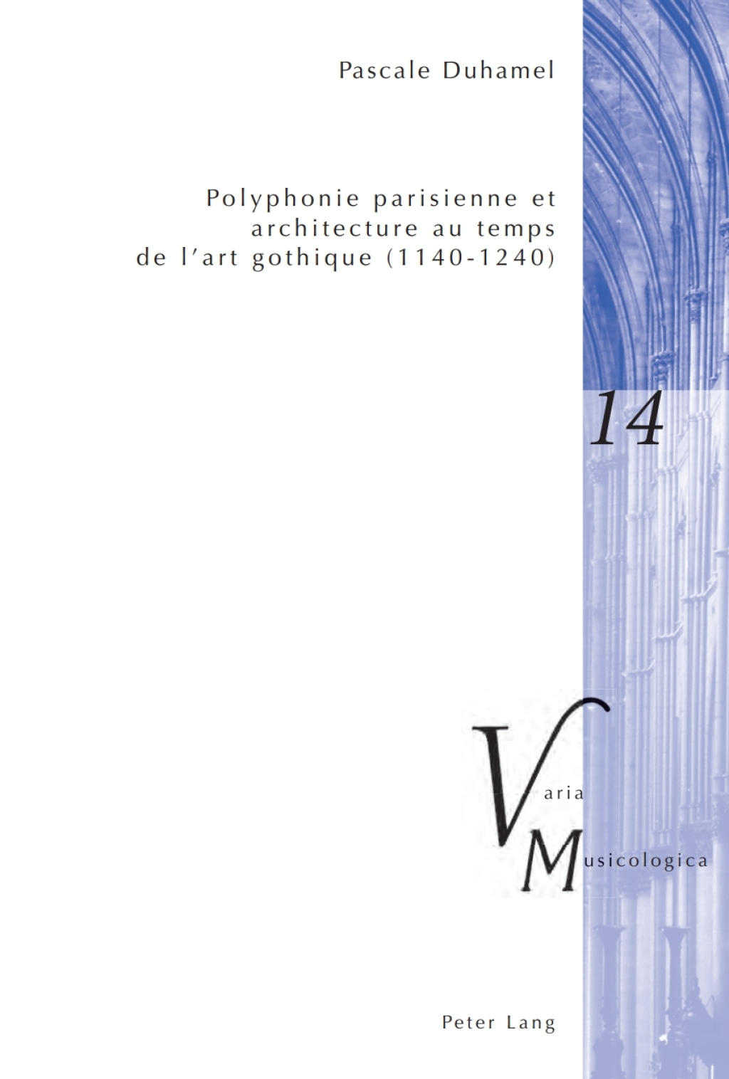 Polyphonie parisienne et architecture au temps de lart gothique (11401240) 1st Edition â€“ PDF/EPUB Version Downloadable