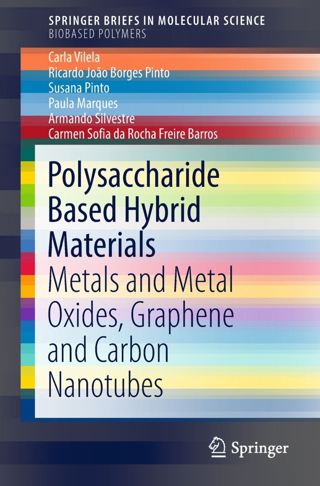 Polysaccharide Based Hybrid Materials Metals and Metal Oxides, Graphene and Carbon Nanotubes  â€“ PDF/EPUB Version Downloadable