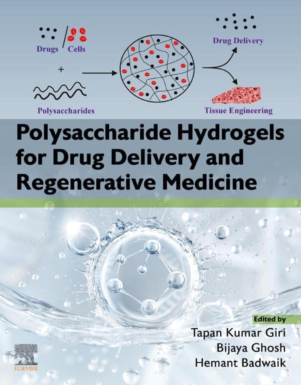 Polysaccharide Hydrogels for Drug Delivery and Regenerative Medicine 1st Edition â€“ PDF/EPUB Version Downloadable