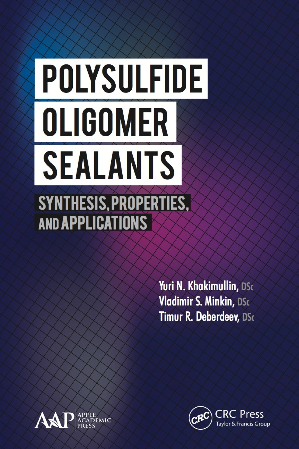 Polysulfide Oligomer Sealants Synthesis, Properties and Applications 1st Edition â€“ PDF/EPUB Version Downloadable