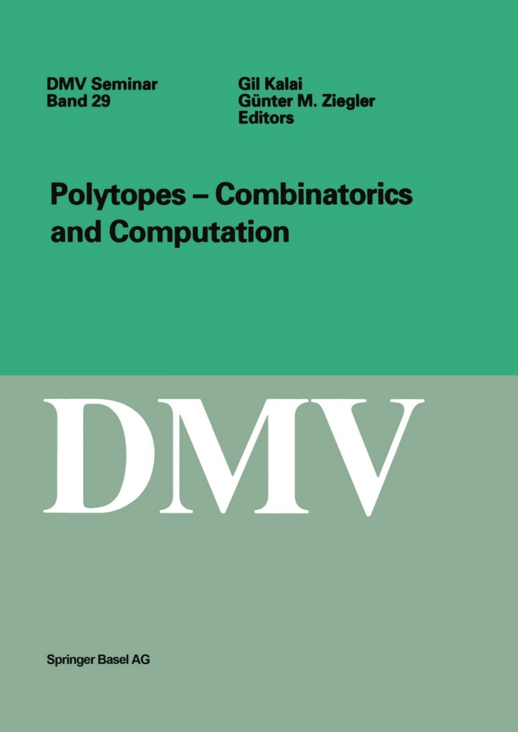 Polytopes - Combinations and Computation 1st Edition â€“ PDF/EPUB Version Downloadable