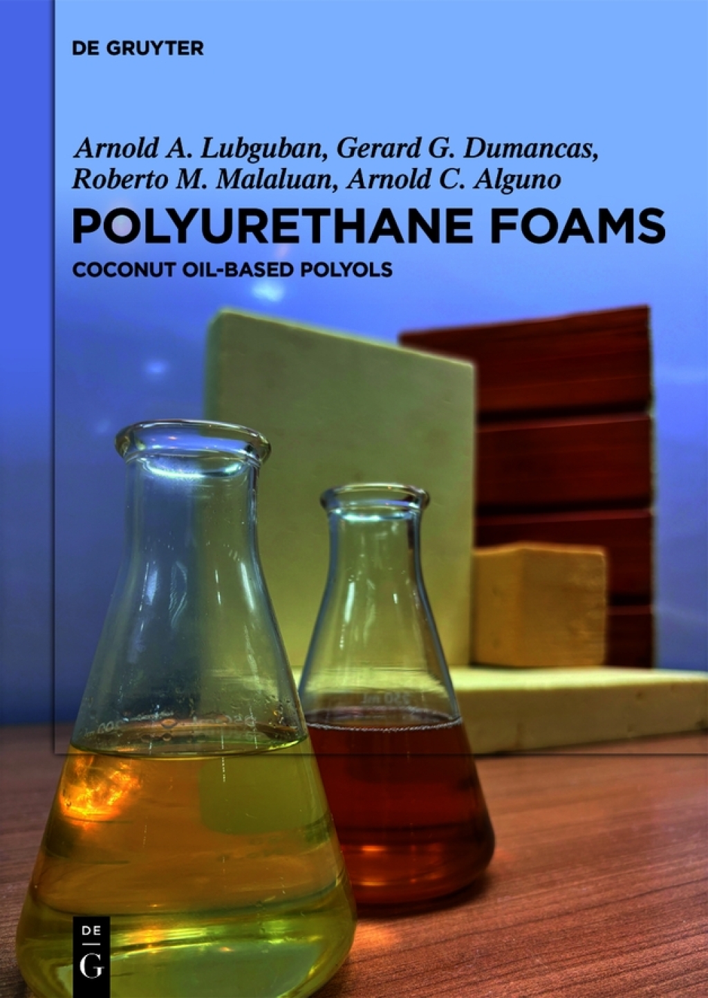 Polyurethane Foams Coconut Oil-Based Polyols 1st Edition â€“ PDF/EPUB Version Downloadable
